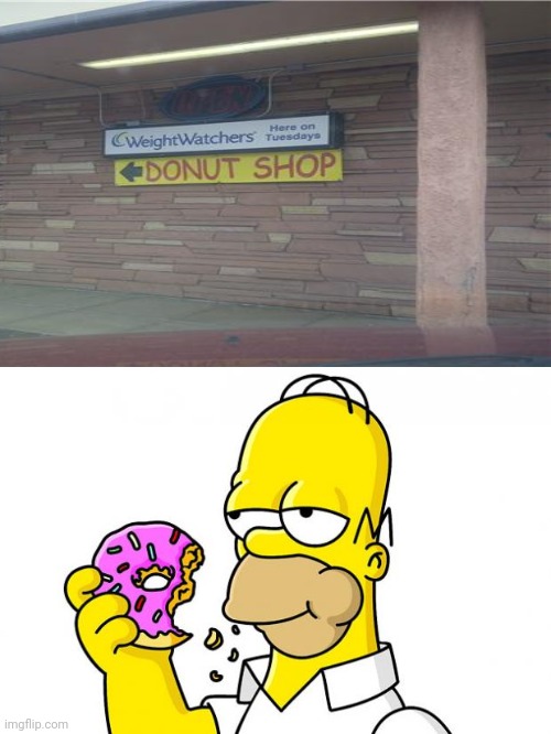 Donuts | image tagged in homer simpson donut,donuts,donut,memes,weight watchers,you had one job | made w/ Imgflip meme maker
