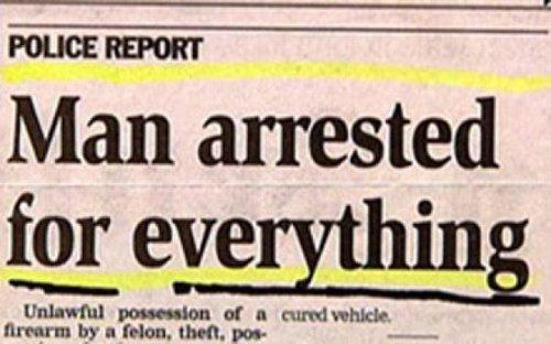 Man arrested for everything! Blank Meme Template