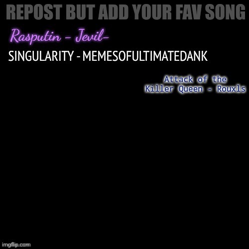 Attack of the Killer Queen - Rouxls | made w/ Imgflip meme maker