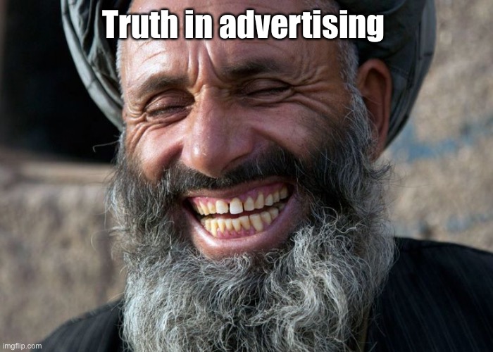 Laughing Terrorist | Truth in advertising | image tagged in laughing terrorist | made w/ Imgflip meme maker