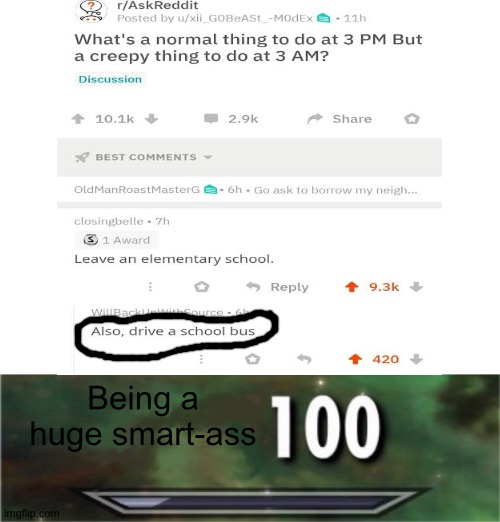 Being a huge smart-ass | image tagged in blank white template,level 100 | made w/ Imgflip meme maker