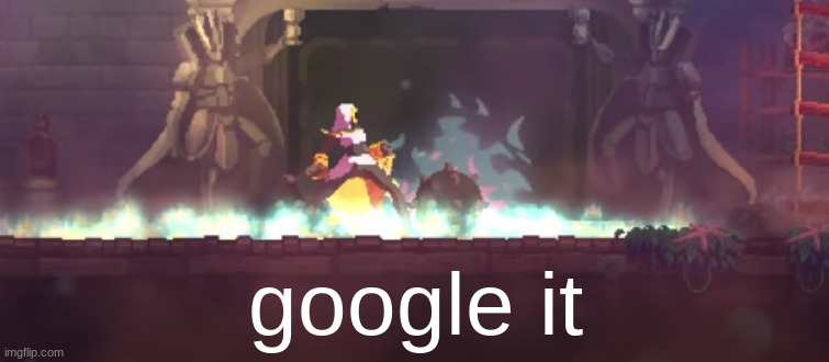 google it | made w/ Imgflip meme maker