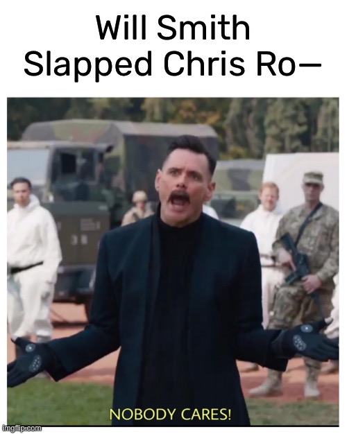 I care more about the disrespect of animation than the slap tbh |  Will Smith Slapped Chris Ro— | image tagged in will smith punching chris rock,sonic the hedgehog,sonic movie,oscars,memes,funny | made w/ Imgflip meme maker