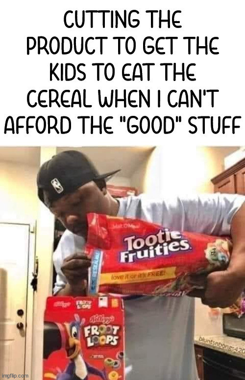 image tagged in cereal | made w/ Imgflip meme maker