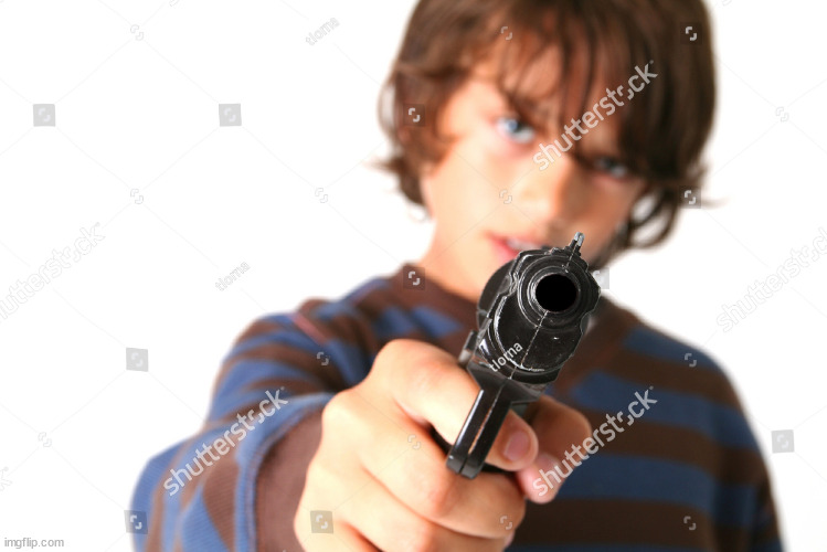 Kid Pointing Gun at You | image tagged in kid pointing gun at you | made w/ Imgflip meme maker