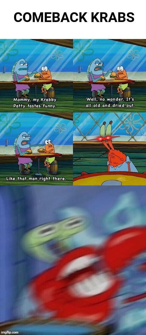 Comeback Krabs Blank Template Imgflip