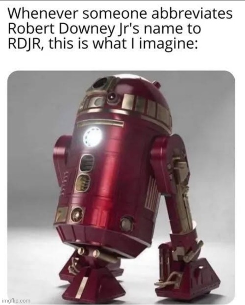 image tagged in memes,iron man,r2d2 | made w/ Imgflip meme maker