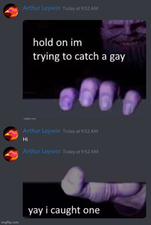 I'm BI, Thanos, not Gay | image tagged in discord,yay i caught one | made w/ Imgflip meme maker