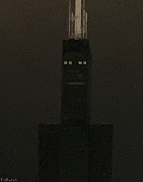 sears tower face | image tagged in sears tower face | made w/ Imgflip meme maker