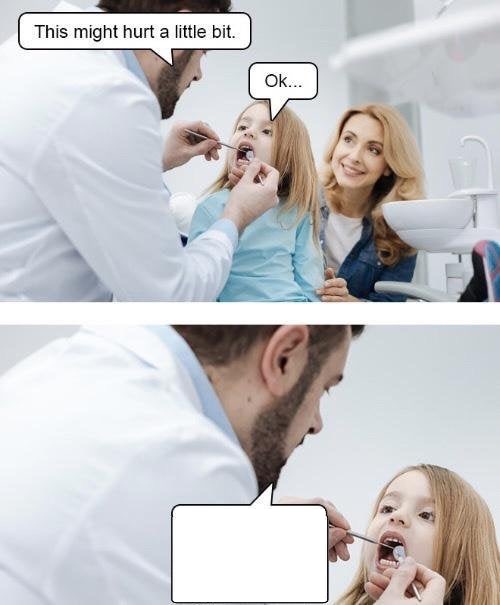 High Quality Dentist This Might Hurt Blank Meme Template