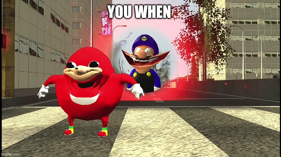 Smg3 is looks cursed | YOU WHEN | image tagged in smg3 is looks cursed | made w/ Imgflip meme maker