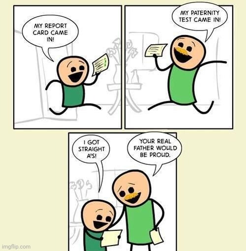 Straight As | image tagged in comics/cartoons,comics,comic,grades,cyanide and happiness,report card | made w/ Imgflip meme maker
