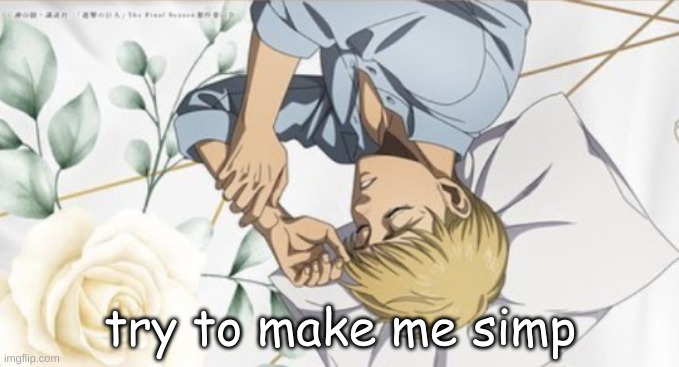 try to make me simp | made w/ Imgflip meme maker
