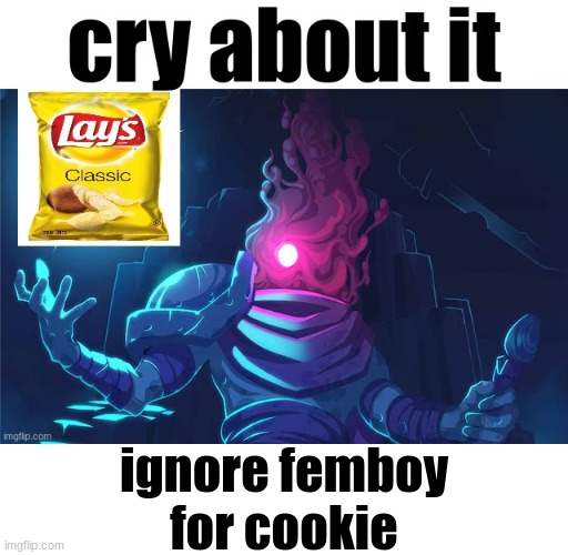 ignore femboy for cookie | made w/ Imgflip meme maker