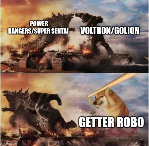 Where did the combinders really come from? | POWER RANGERS/SUPER SENTAI; VOLTRON/GOLION; GETTER ROBO | image tagged in kong godzilla doge | made w/ Imgflip meme maker
