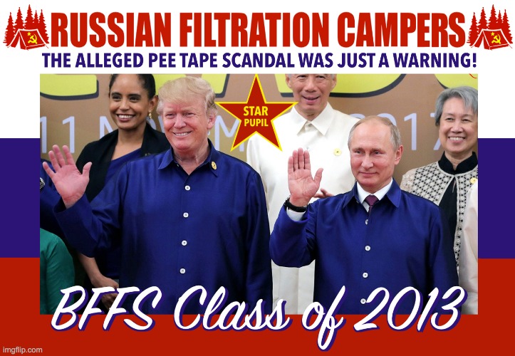 Russian Filtration Campers BFFS Class of 2013 meme | image tagged in russian filtration campers bffs class of 2013 meme | made w/ Imgflip meme maker