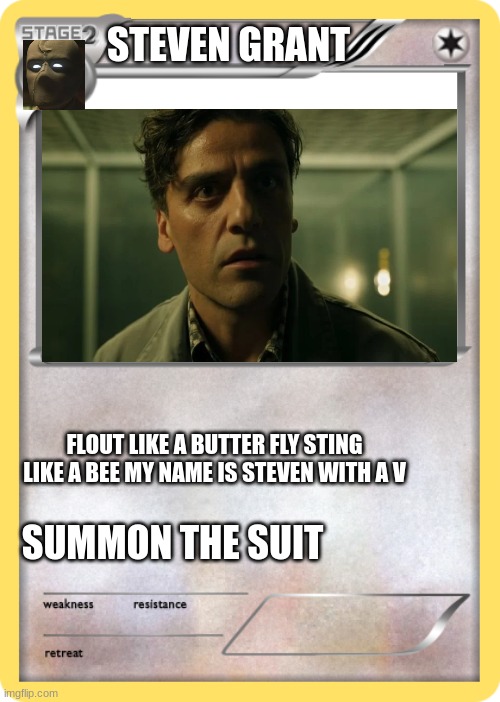 moon night | STEVEN GRANT; FLOUT LIKE A BUTTER FLY STING LIKE A BEE MY NAME IS STEVEN WITH A V; SUMMON THE SUIT | image tagged in moon | made w/ Imgflip meme maker