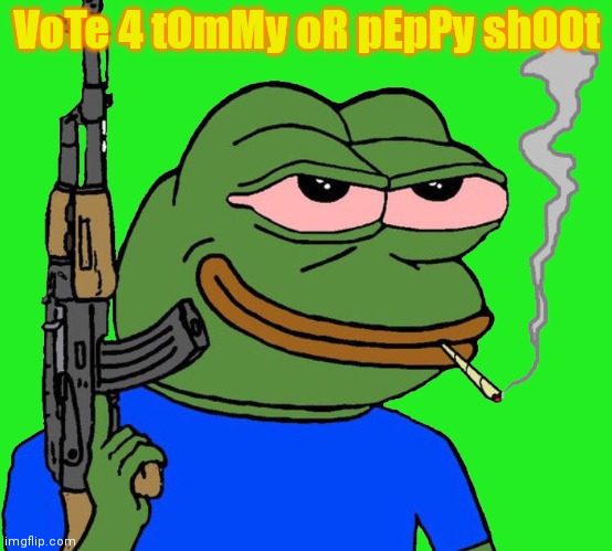 VoTe 4 tOmMy oR pEpPy shOOt | made w/ Imgflip meme maker