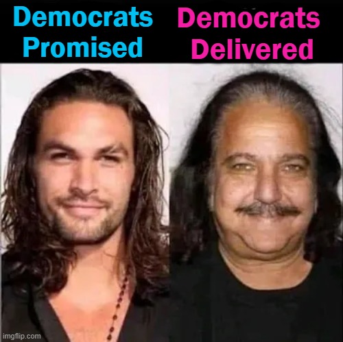 'Hope & Change' Perhaps Is NOT So GOOD! | Democrats 
Promised; Democrats 
Delivered | image tagged in politics,democrat socialism,democrats,promises,made and not kept,failure | made w/ Imgflip meme maker