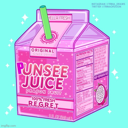 Unsee juice | P | image tagged in unsee juice | made w/ Imgflip meme maker