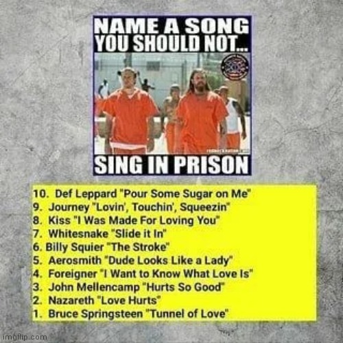 Sing a long | image tagged in prison,danger,song,muaic | made w/ Imgflip meme maker