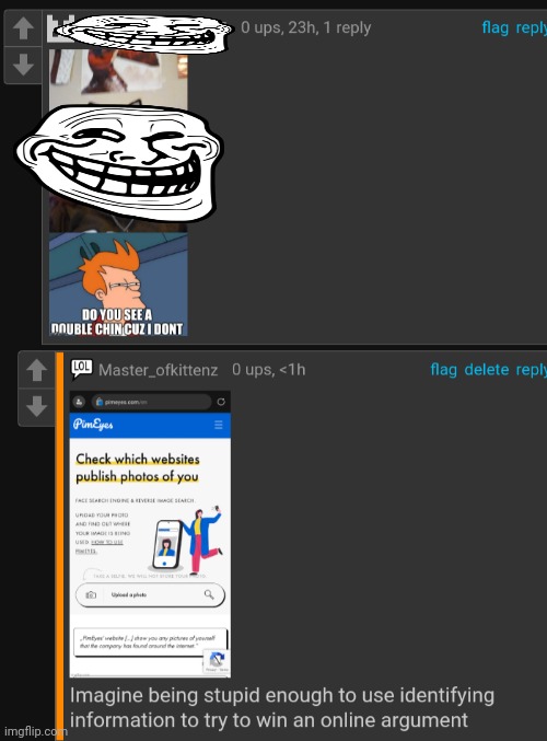 I have seen stupid people but I have never seen someone this dumb | made w/ Imgflip meme maker