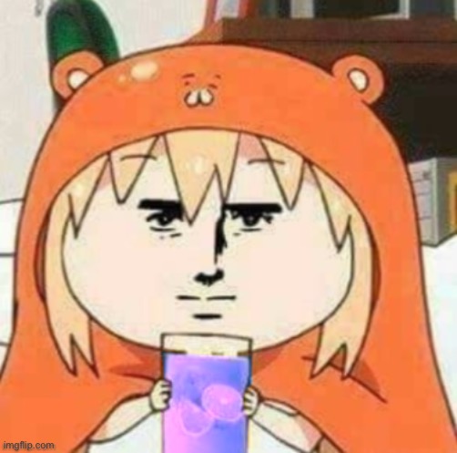 Cursed umaru-chan holding lean | image tagged in cursed umaru-chan holding lean | made w/ Imgflip meme maker