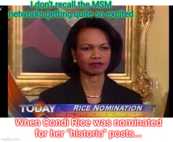 Funny how that works... | I don't recall the MSM networks getting quite so excited; When Condi Rice was nominated for her "historic" posts... | image tagged in a certain magical index,liberal hypocrisy,fakenews | made w/ Imgflip meme maker