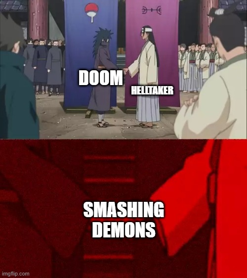 doom and helltaker similarities |  HELLTAKER; DOOM; SMASHING DEMONS | image tagged in naruto handshake meme template | made w/ Imgflip meme maker