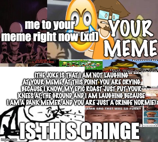 XD  Know Your Meme