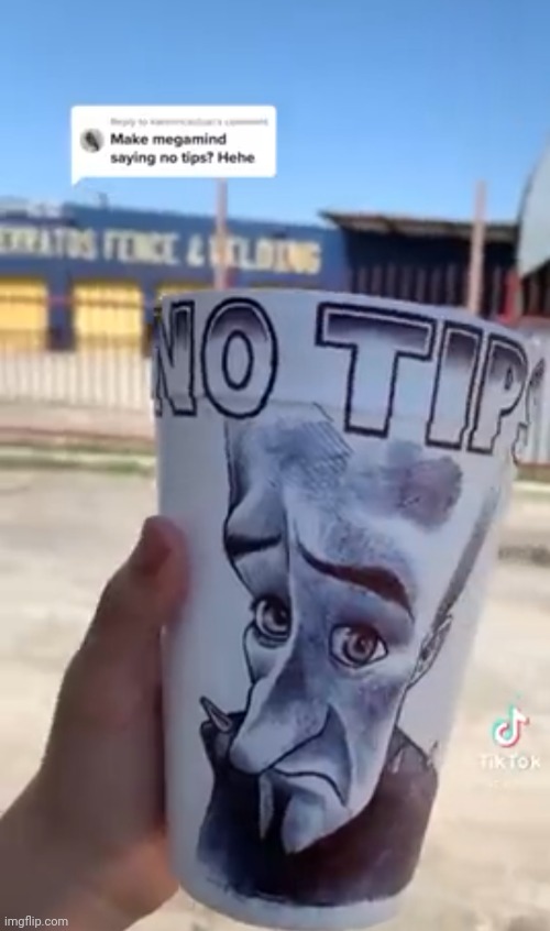 no tips? | made w/ Imgflip meme maker