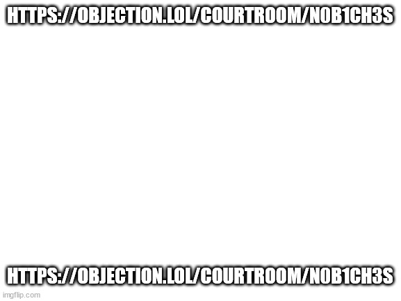 join or i will hit you with a spoon | HTTPS://OBJECTION.LOL/COURTROOM/N0B1CH3S; HTTPS://OBJECTION.LOL/COURTROOM/N0B1CH3S | image tagged in blank white template | made w/ Imgflip meme maker