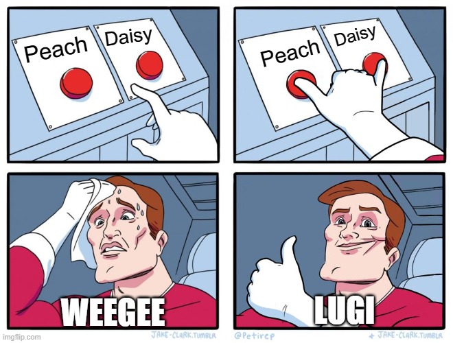 Luigi wants a girlfriend so he steals marios girl and gets his own | Daisy; Daisy; Peach; Peach; LUGI; WEEGEE | image tagged in 2x meme combo,dont steal marios girl too lugi,i know how to spell luigi dont worry,really long name | made w/ Imgflip meme maker