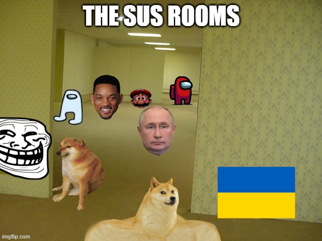 The Backrooms | THE SUS ROOMS | image tagged in the backrooms | made w/ Imgflip meme maker
