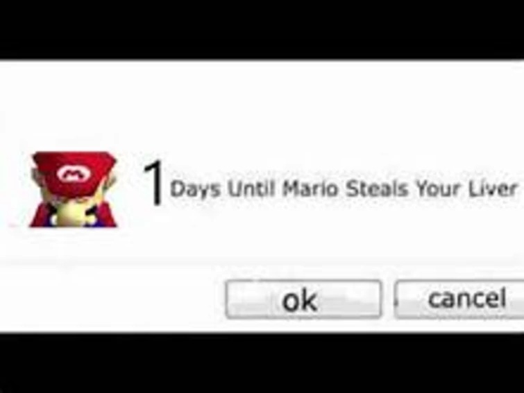 3 days until mario steals your liver Blank Meme Template