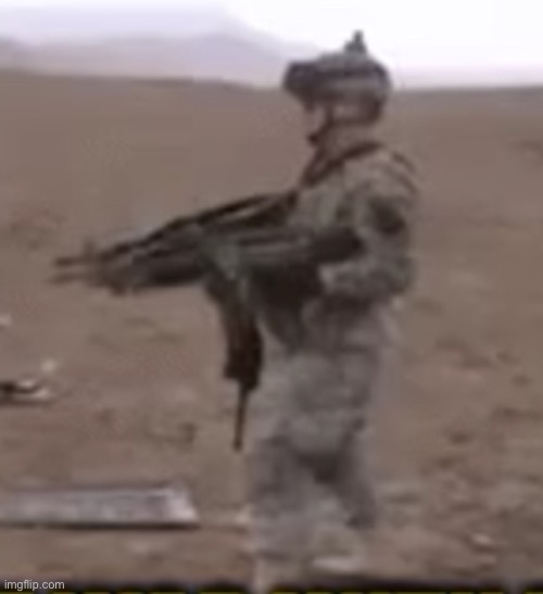 *Machine gun music stops* | image tagged in machine gun music stops | made w/ Imgflip meme maker