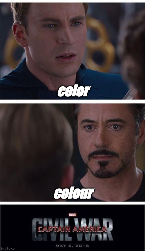 Marvel Civil War 1 | color; colour | image tagged in memes,marvel civil war 1 | made w/ Imgflip meme maker