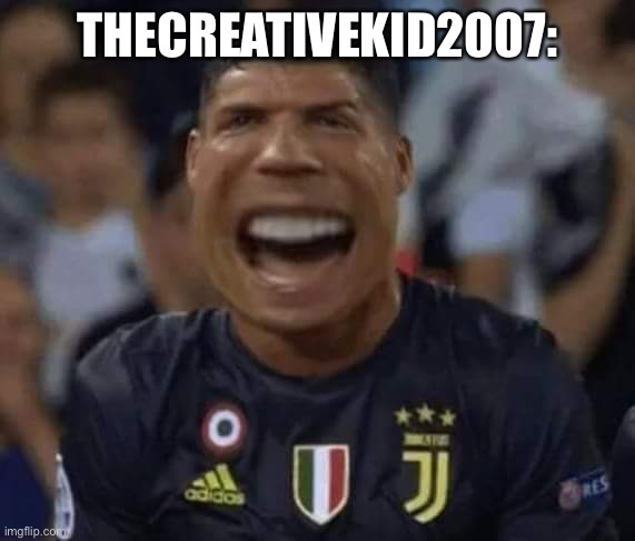 Cristiano Ronaldo Crying (NEW!) | THECREATIVEKID2007: | image tagged in cristiano ronaldo crying new | made w/ Imgflip meme maker