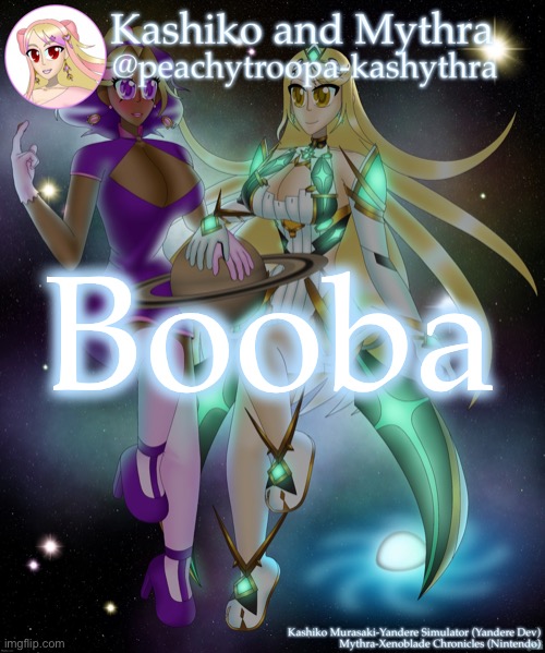 Kashiko Murasaki and Mythra | Booba | image tagged in kashiko murasaki and mythra | made w/ Imgflip meme maker