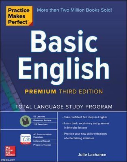 Basic English Premium Third Edition | image tagged in basic english premium third edition | made w/ Imgflip meme maker