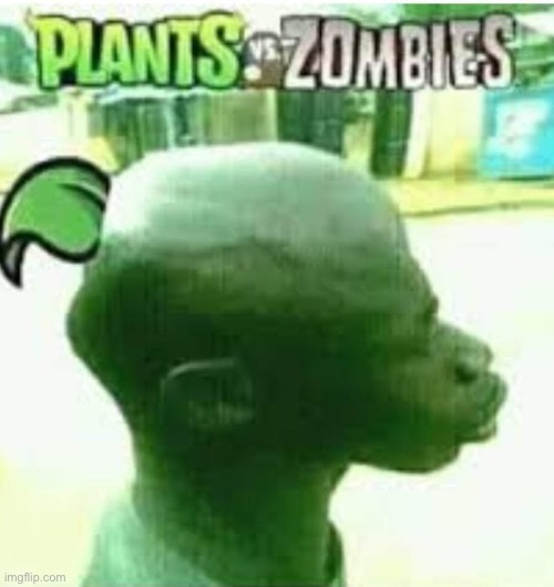 pvz confirmed | image tagged in shitpost status | made w/ Imgflip meme maker