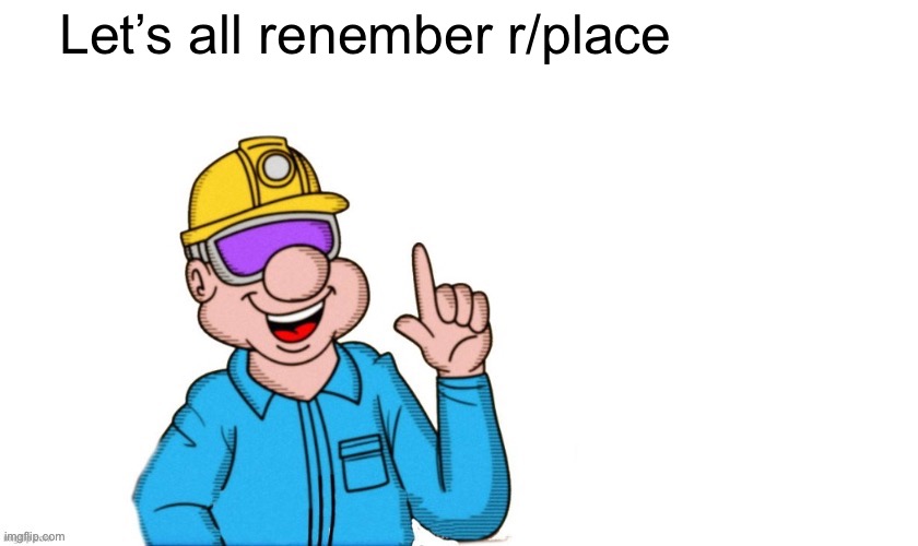 nostalgic | Let’s all renember r/place | image tagged in fun facts with caver coop | made w/ Imgflip meme maker