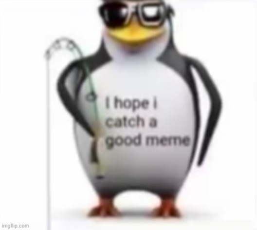 trend | image tagged in i hope i catch a good meme | made w/ Imgflip meme maker