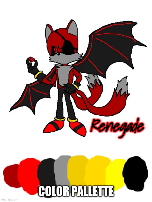 Rate it 1-10, Backstory and Abilities in the comments. | Renegade; COLOR PALLETTE | made w/ Imgflip meme maker