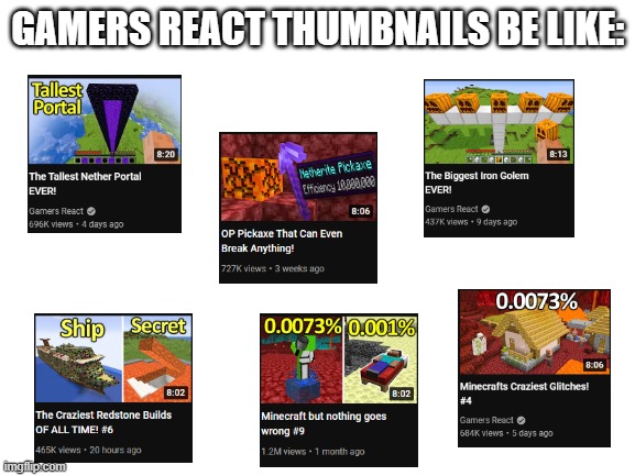 Hmm | GAMERS REACT THUMBNAILS BE LIKE: | image tagged in blank white template,minecraft,memes | made w/ Imgflip meme maker