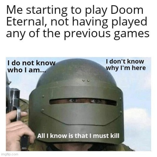 Doomslayer | image tagged in doomguy,funny,confused | made w/ Imgflip meme maker