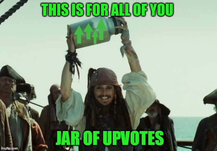 JAR OF UP VOTES | THIS IS FOR ALL OF YOU | image tagged in jar of up votes | made w/ Imgflip meme maker