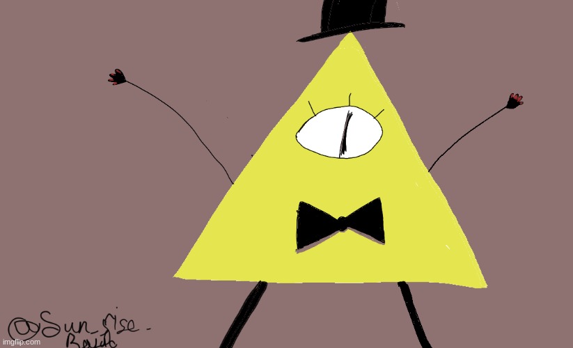 I was bored so I drew Bill Cipher (Dead god here I go again with Gravity Falls) | image tagged in gravity falls,bill cipher,hehehehe | made w/ Imgflip meme maker
