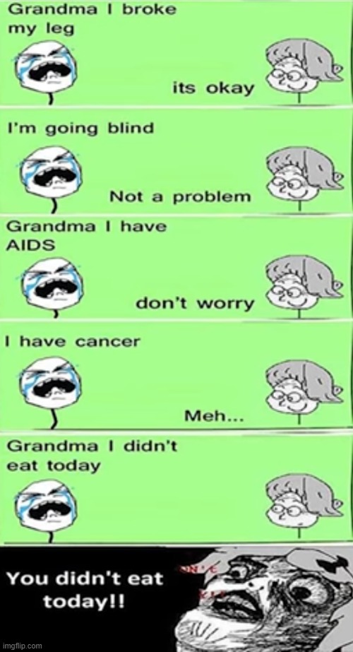 Grandma's logic | image tagged in comics,grandma | made w/ Imgflip meme maker