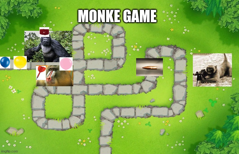 BTD6 HD | MONKE GAME | image tagged in memes,dank memes,pc gaming,funny memes,meme | made w/ Imgflip meme maker